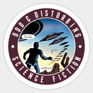 Odd and Disturbing Science Fiction Volume 1 Sticker